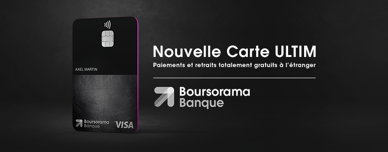 Frais bancaires à l’étranger : l’offre Ultim de Boursorama Banque pourrait y mettre fin